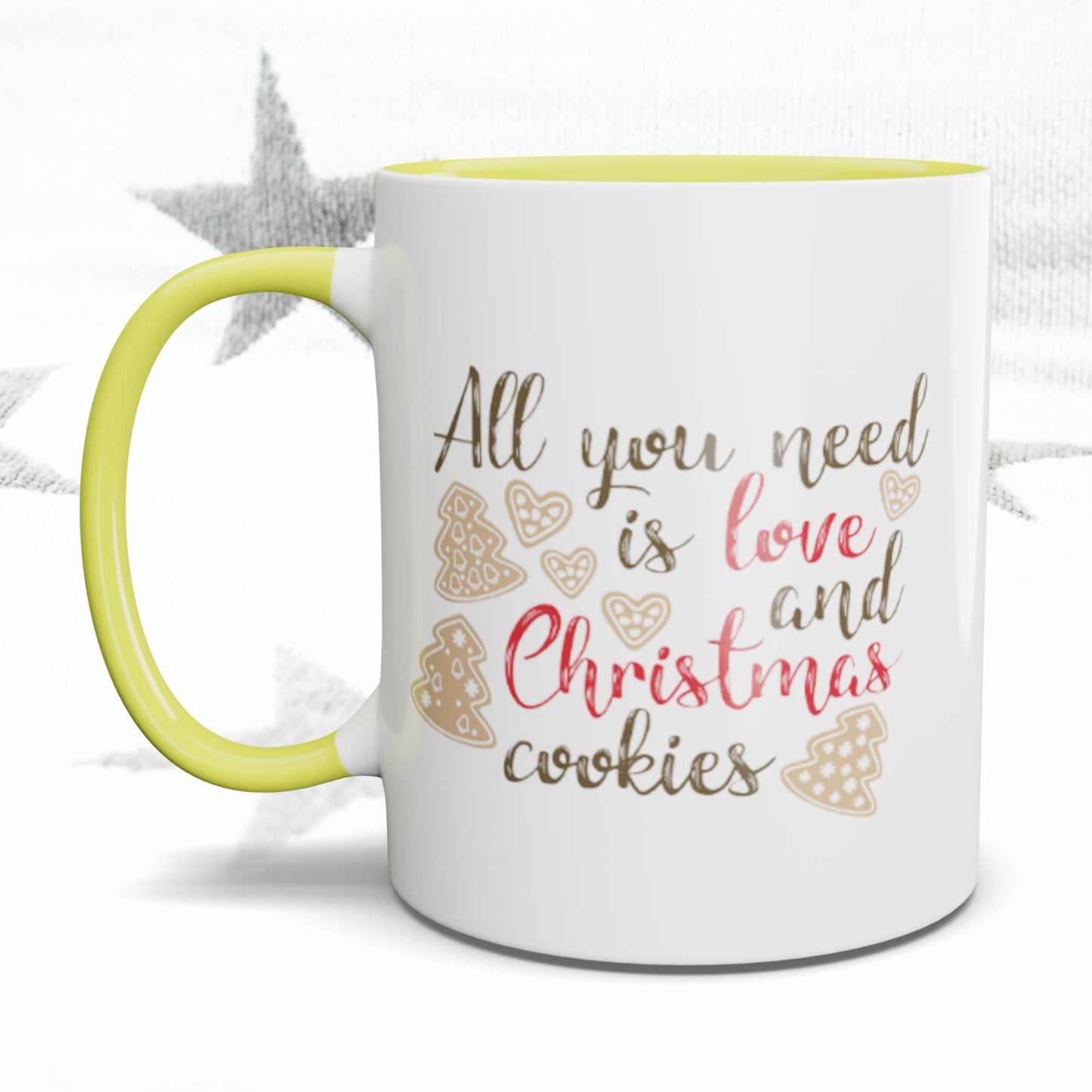 All you need is Love and Christmas Cookies Mug