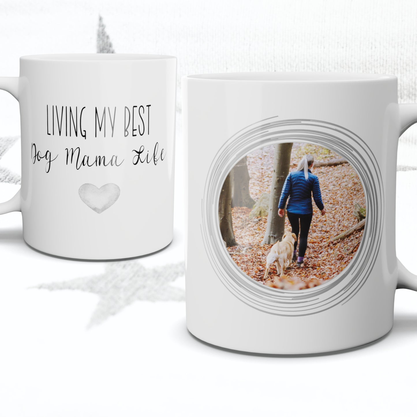 Living My Best Dog Mama Life Photo Mug