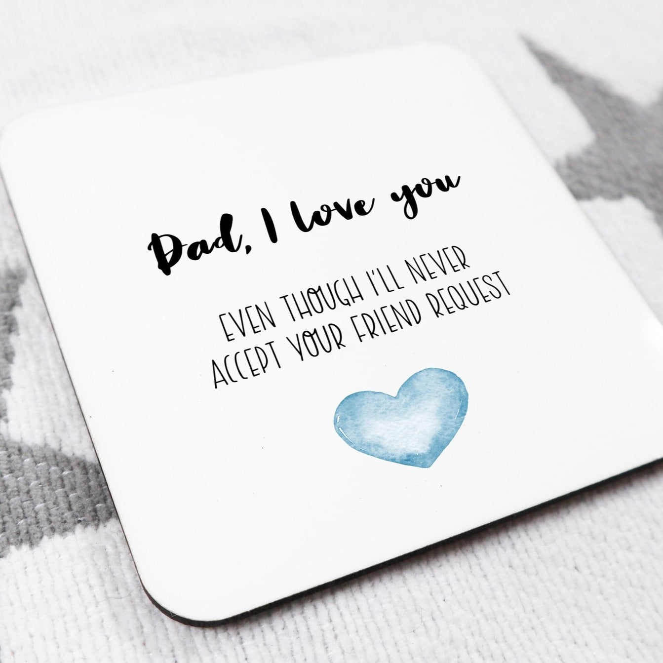 Dad, I love you, even though... Coaster