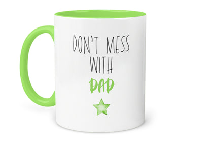 Don't Mess with Dad Mug