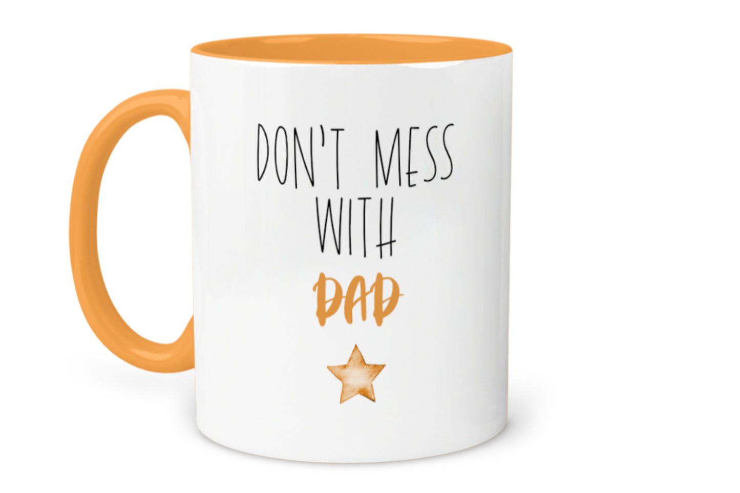 Don't Mess with Dad Mug