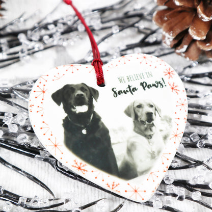 "We believe in Santa Paws" Christmas Bauble