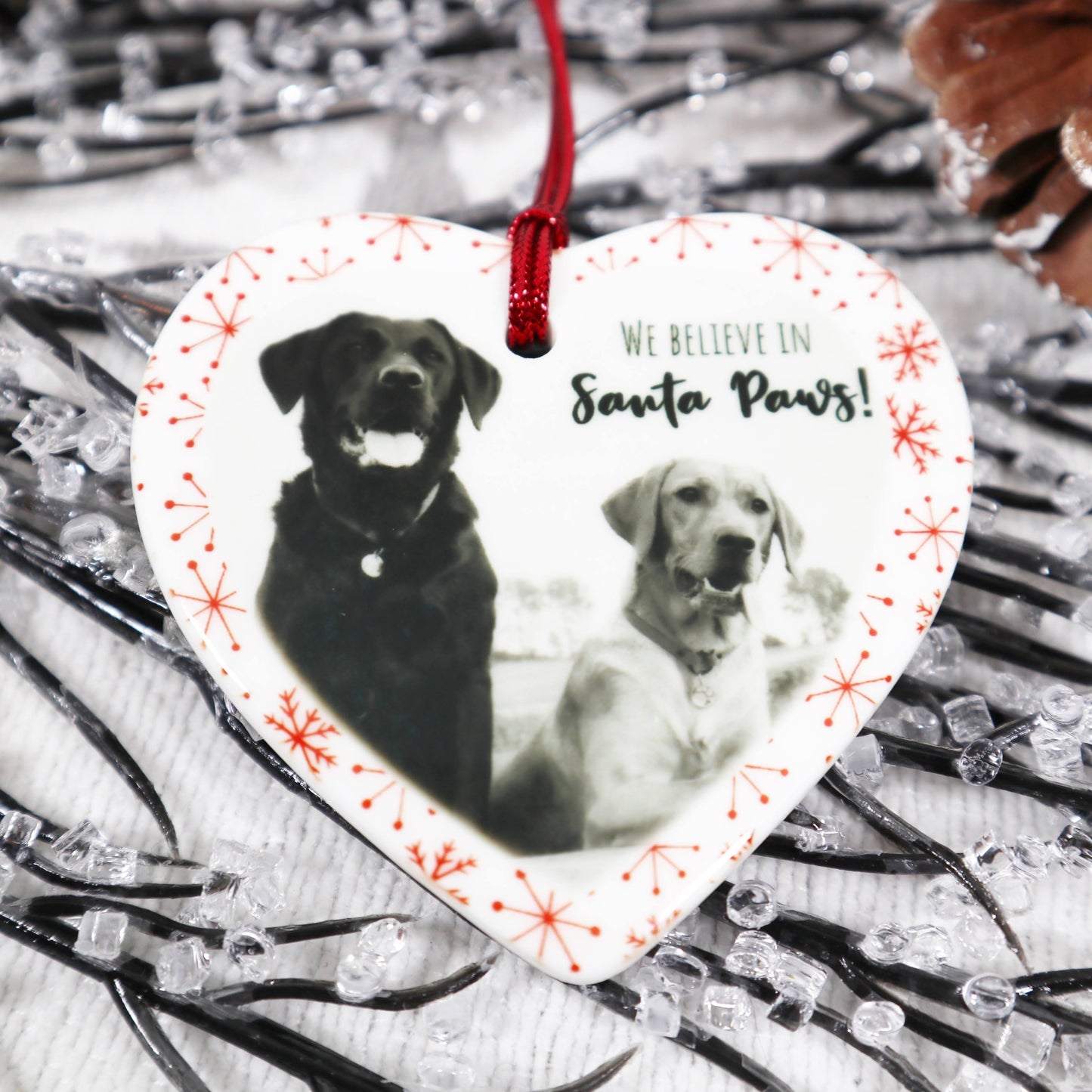 "We believe in Santa Paws" Christmas Bauble