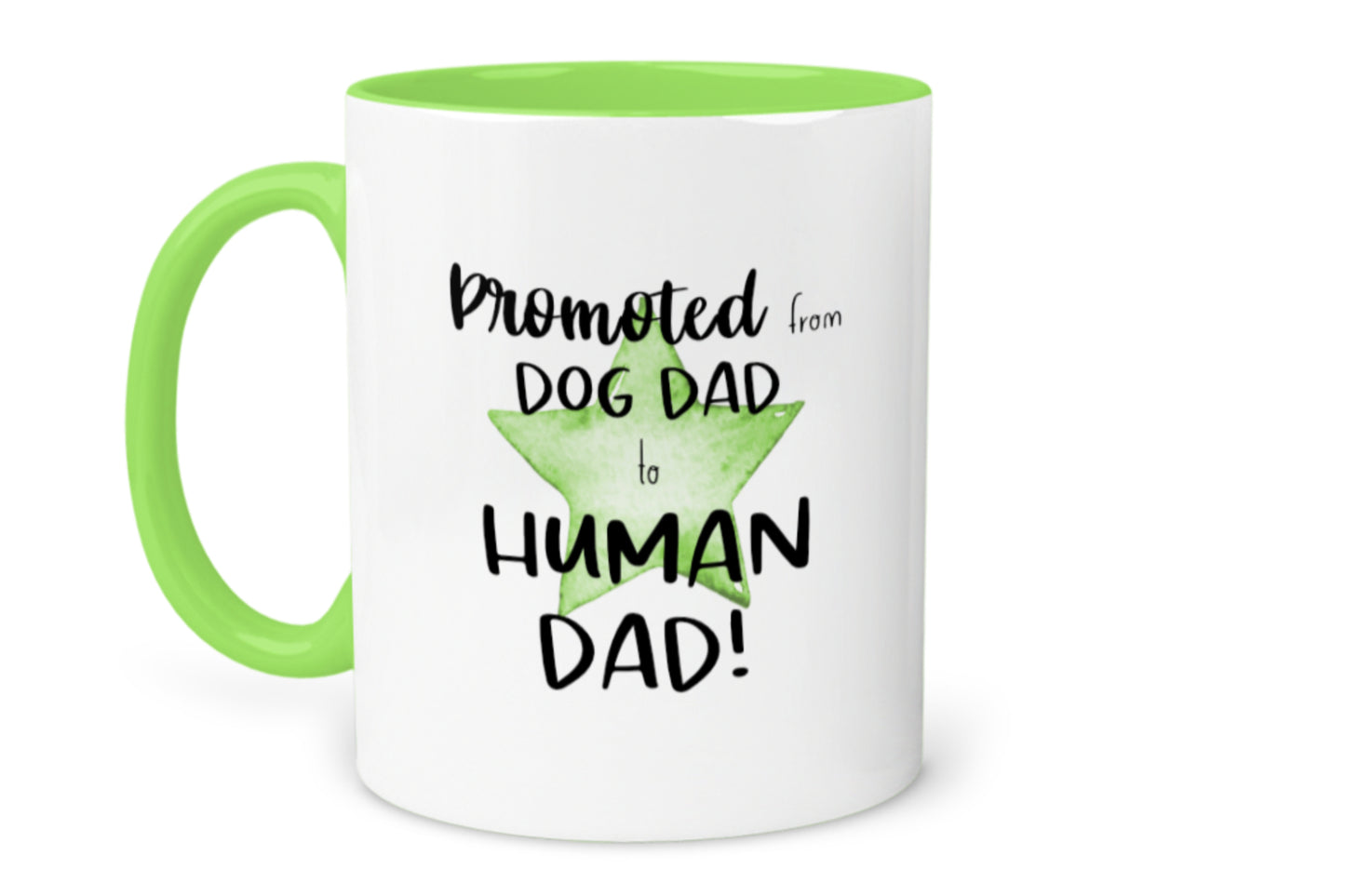 Dog Dad, Promoted to Human Dad Mug