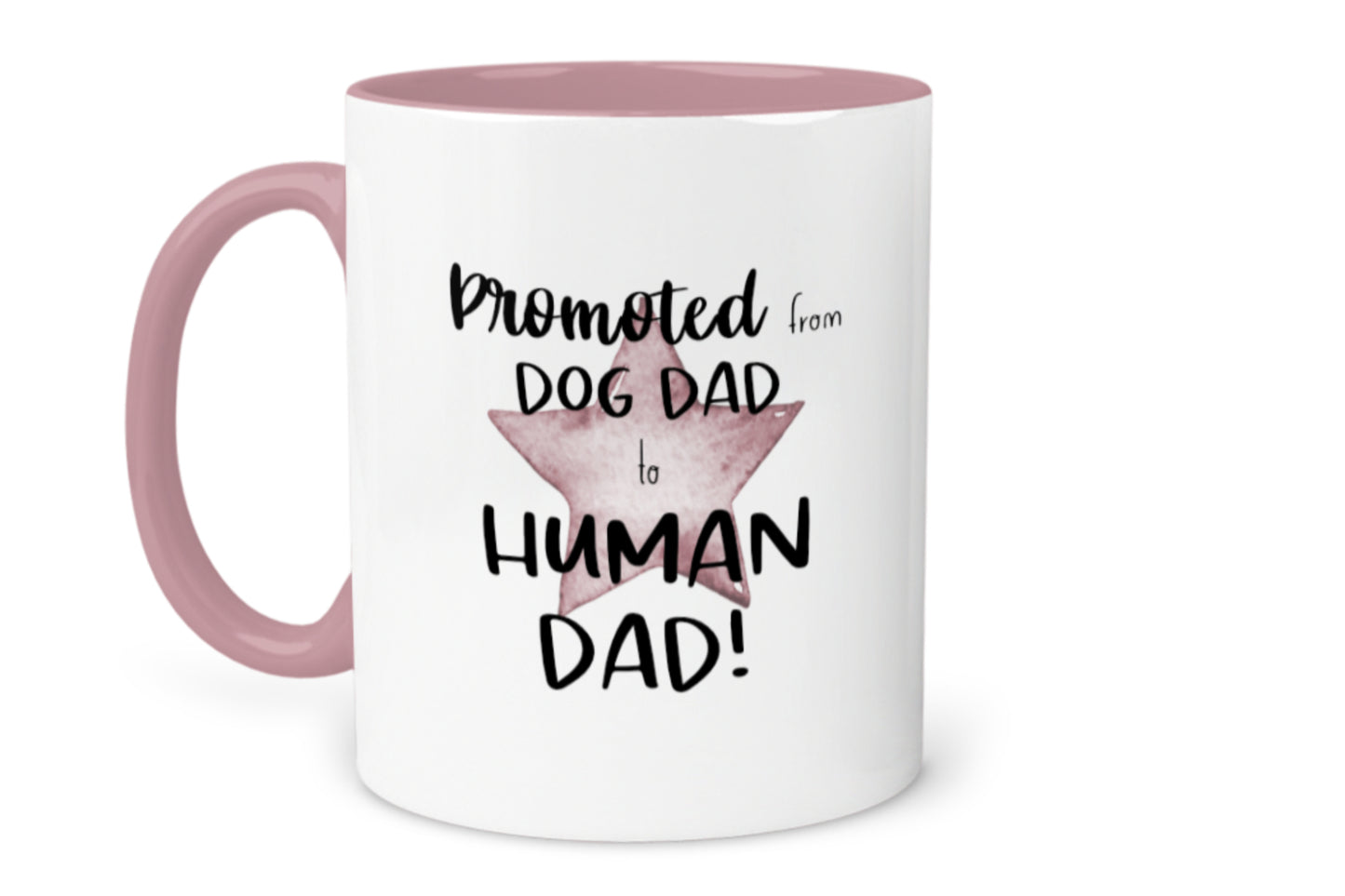 Dog Dad, Promoted to Human Dad Mug