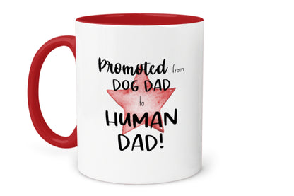 Dog Dad, Promoted to Human Dad Mug