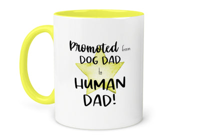 Dog Dad, Promoted to Human Dad Mug