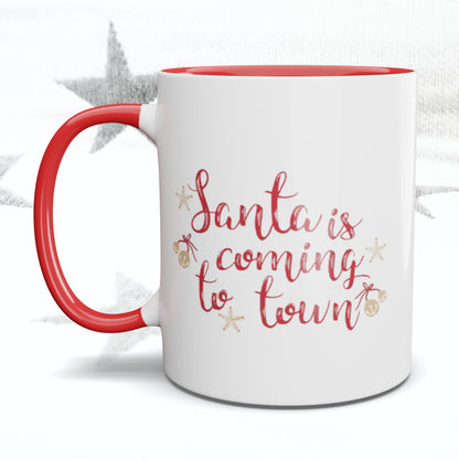 Santa is coming to town Mug