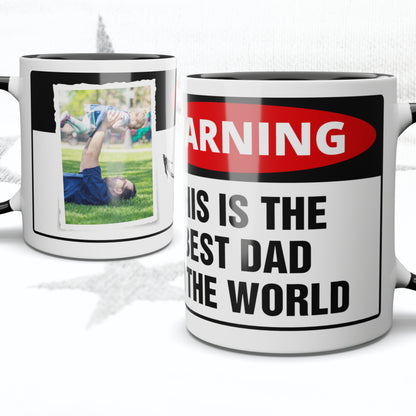 Warning Best Dad Personalised Photo Mug